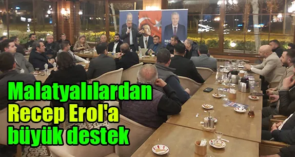 Malatyalılardan Recep Erol